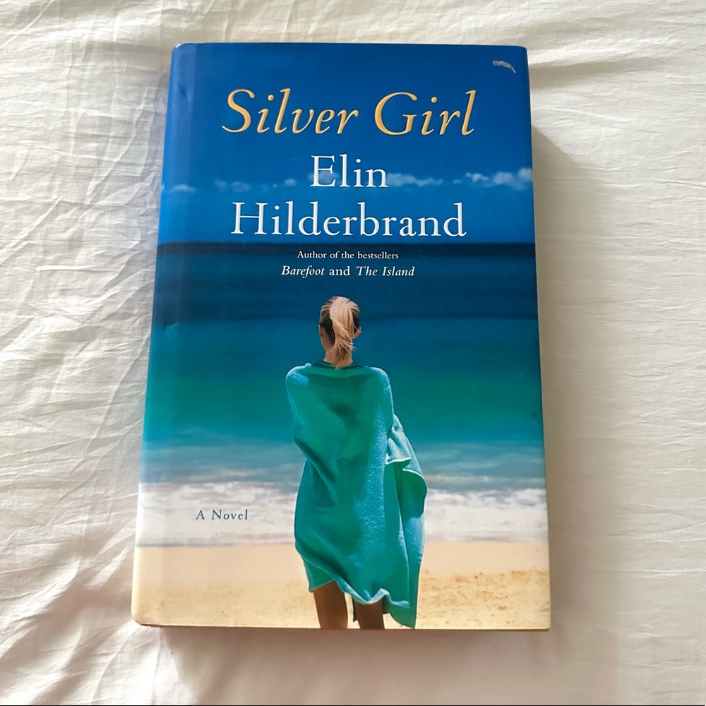 Silver Girl by Elin Hilderbrand